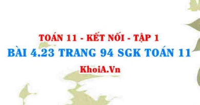 Bài 4.23 trang 94 SGK Toán 11 tập 1 Kết nối tri thức